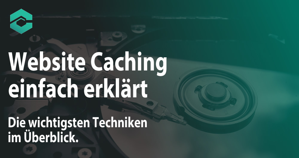 Website Caching einfach erklärt